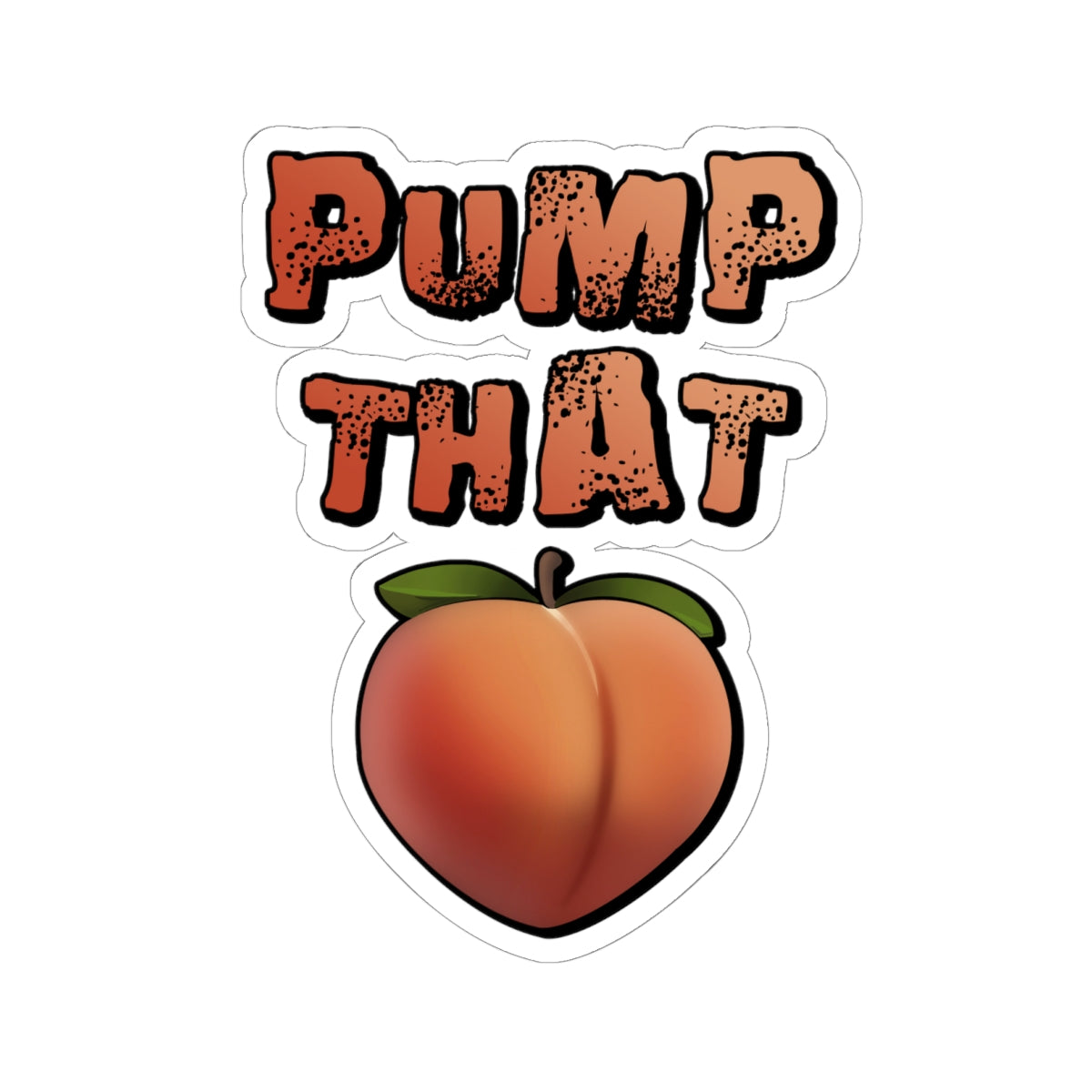 Pump That Peach Sticker