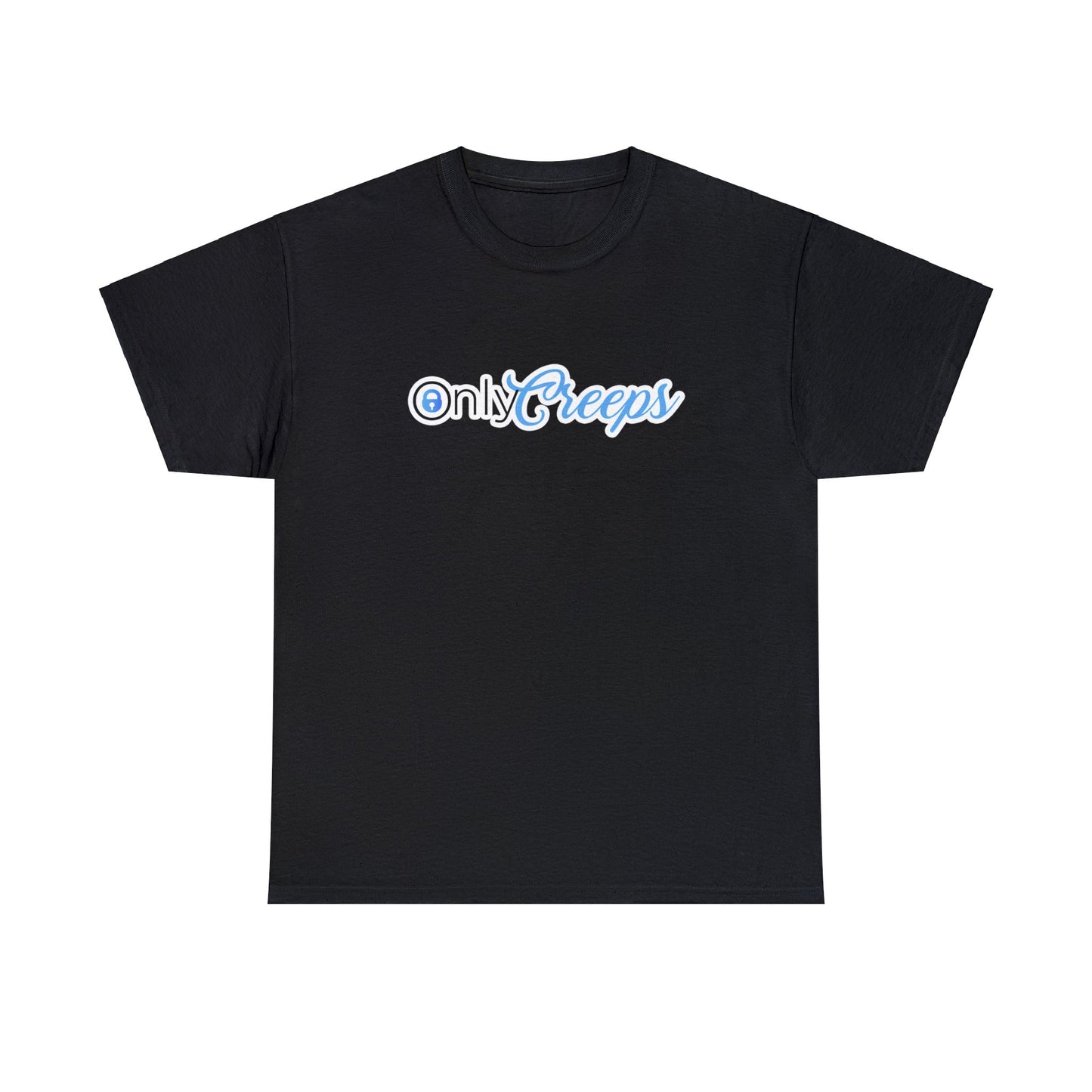 OnlyCreeps T-Shirt