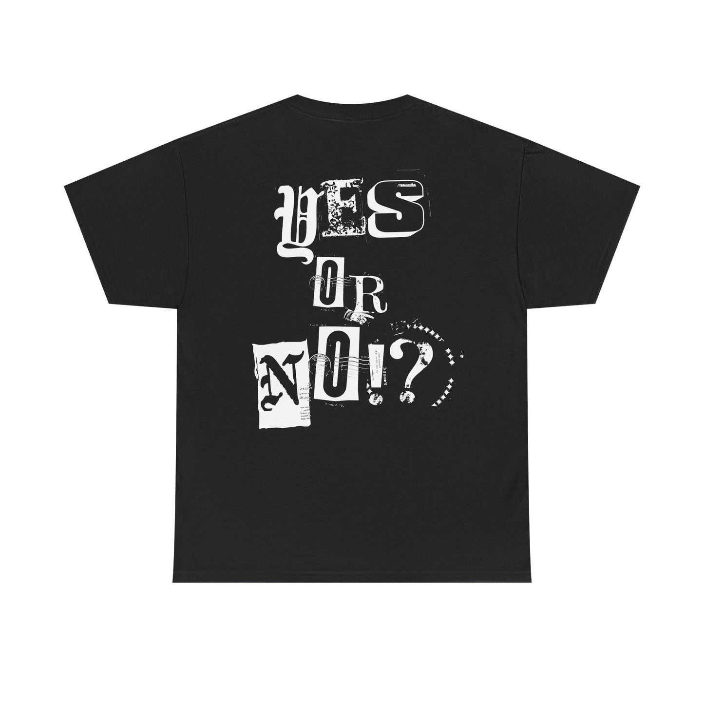 Yes or No T-Shirt