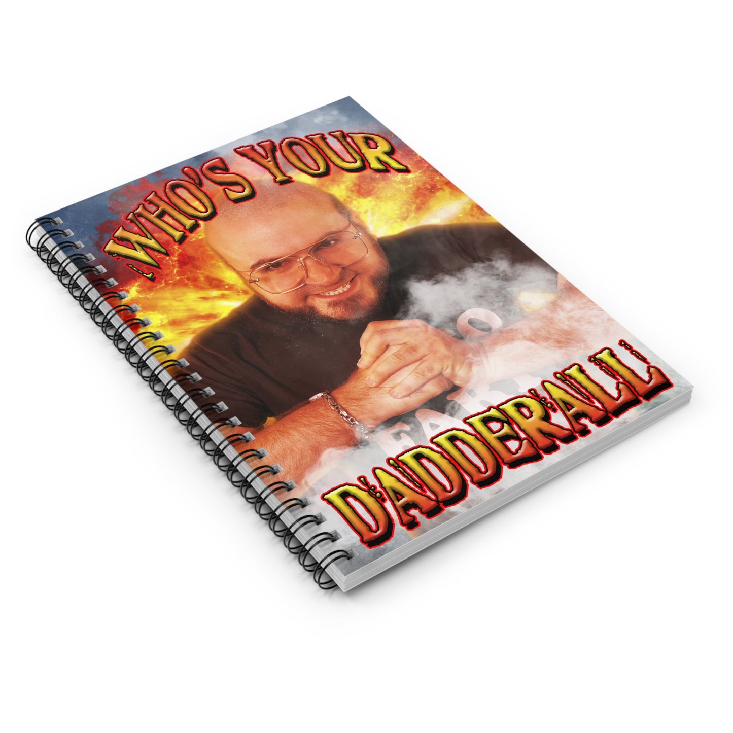 Who's Your Dadderall Spiral Notebook