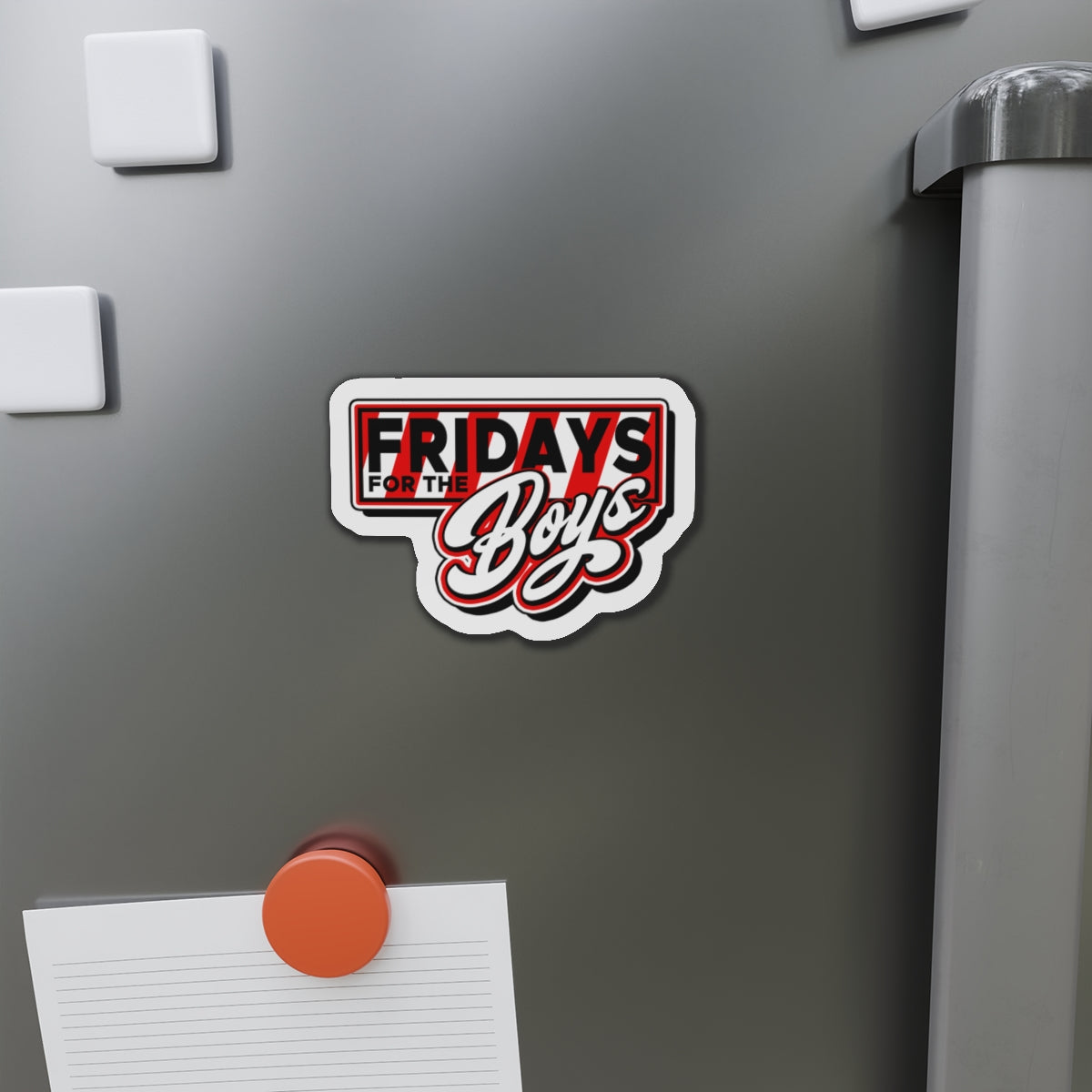 Fridays for the Boys Die-Cut Magnet