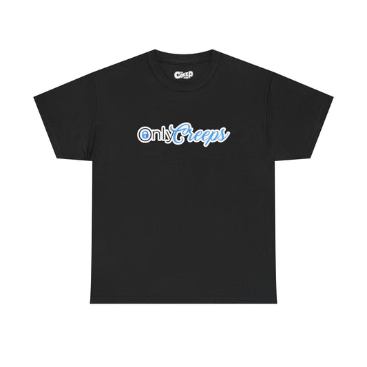 OnlyCreeps T-Shirt