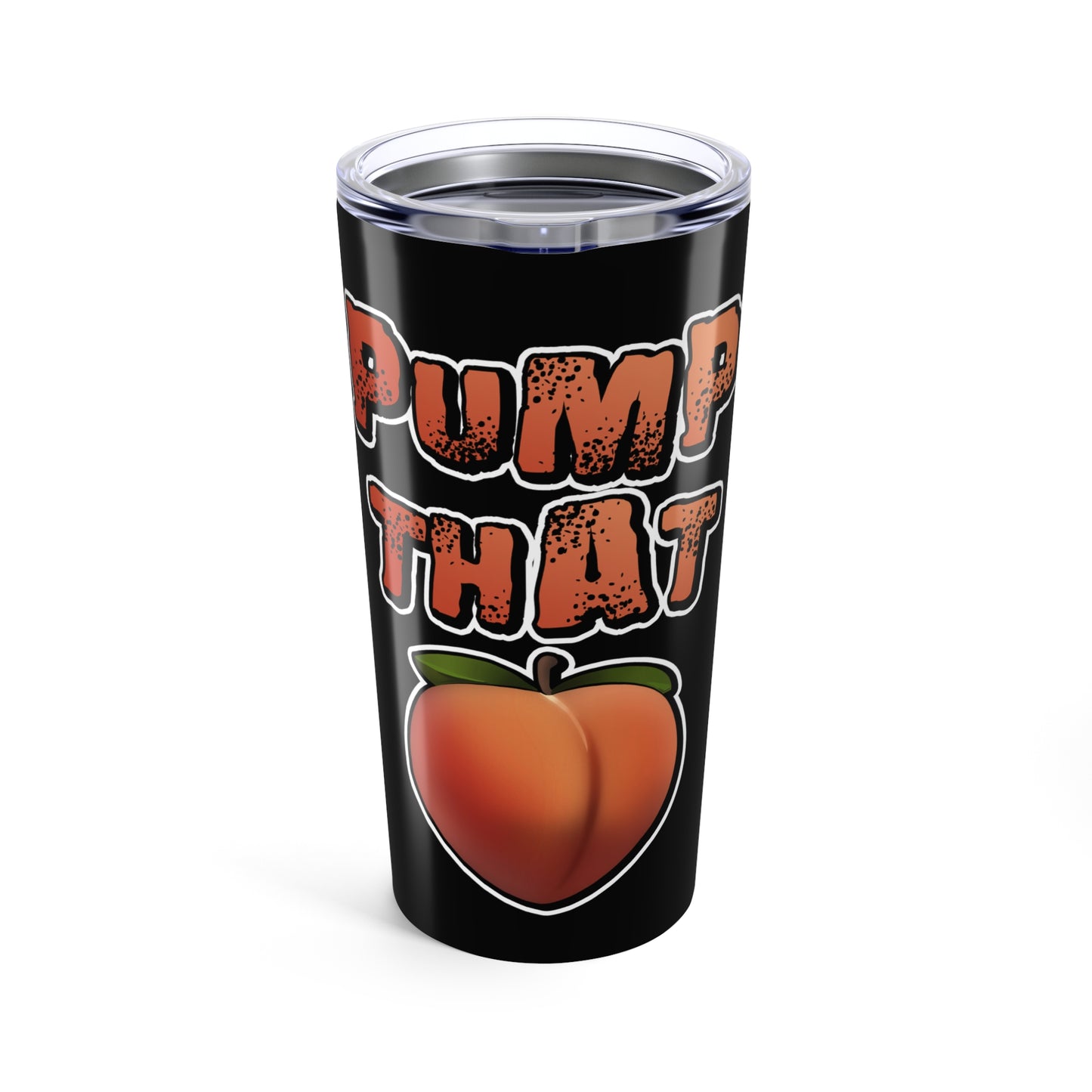 Pump That Peach 20oz Tumbler