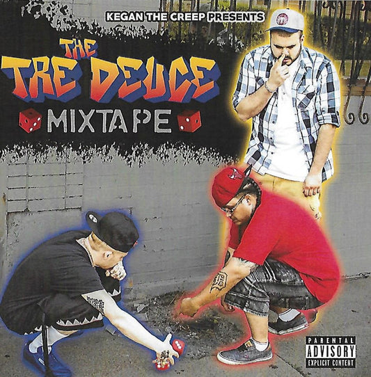 Kegan The Creep Presents: The Tre Duece Mixtape! Featuring Ouija Macc & DJ Clay