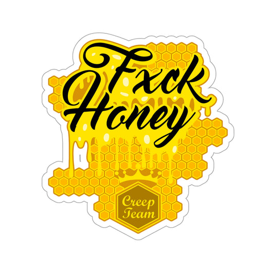 Fxck Honey Sticker